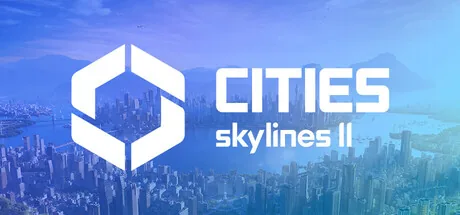 Cities: Skylines II 都市:天际线2